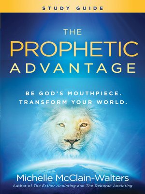 cover image of The Prophetic Advantage Study Guide